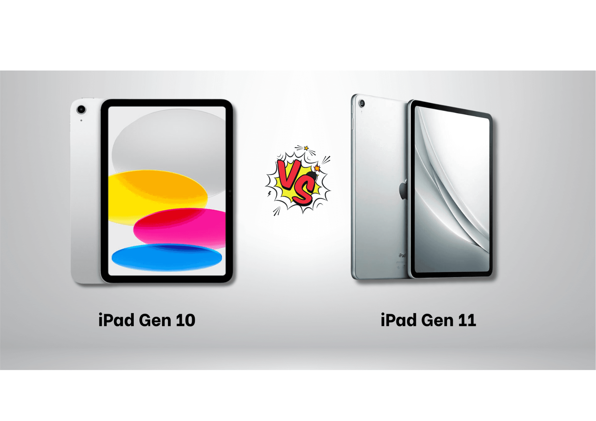 So Sánh Chi Tiết iPad Gen 11 và iPad Gen 10