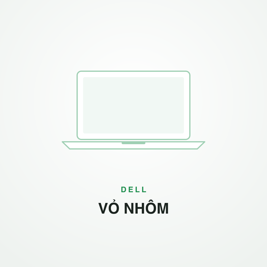 Dell VỎ NHÔM